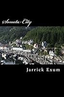 Sonata City: The Masterpieces of a Georgia Young Author 1481193317 Book Cover