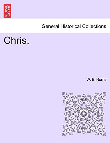 Chris. Vol. I.
