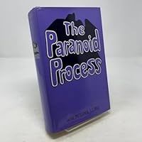 Paranoid Process (Classical psychoanalysis and its applications) 0876682123 Book Cover