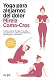 Yoga para alejarnos del dolor (Salud)