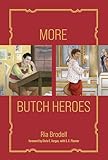 butcher lyon france  More Butch Heroes