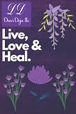 Live, Love &Heal