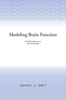 Hardcover Modeling Brain Function: The World of Attractor Neural Networks Book