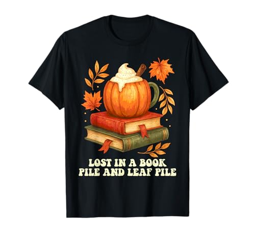 Lost in A Book Autumn Fall Season Coffee Lover Reader T-Shirt