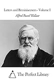 Letters and Reminiscences Volume I (Perfect Library)