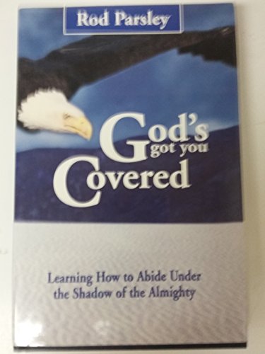 God's Got You Covered: 20 Keys for Your Protection 1880244764 Book Cover