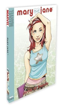 Spider-Man: Mary Jane, Vol. 1 - Circle of Friends