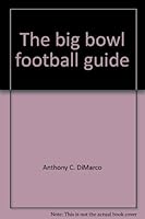 The big bowl football guide 0399118004 Book Cover