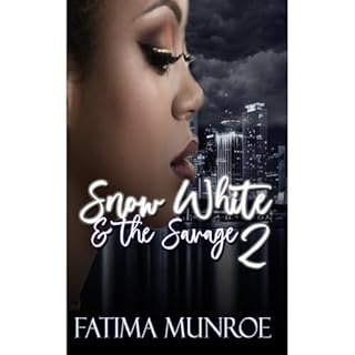 Snow White and the Savage 2 Audiolibro Por Fatima Munroe arte de portada