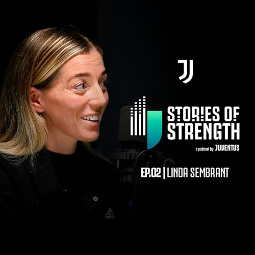 S01 | EP. 02 - Juventus Women First Team defender Linda Sembrant - The Role of Support Systems copertina