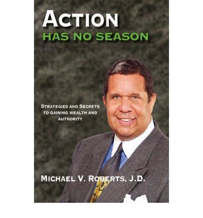 Image of (ACTION HAS NO SEASON ) BY ROBERTS J D, MICHAEL V{AUTHOR}Paperback