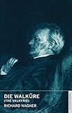 Die Walkure: (The Valkyrie) (English National Opera Guides)
