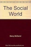 The Social World 0390301809 Book Cover