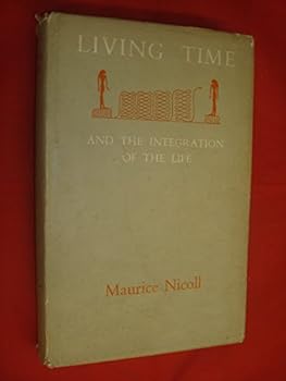 Hardcover Living time and the integration of the life Book