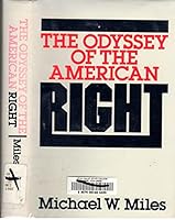 The Odyssey of the American Right 0195027744 Book Cover