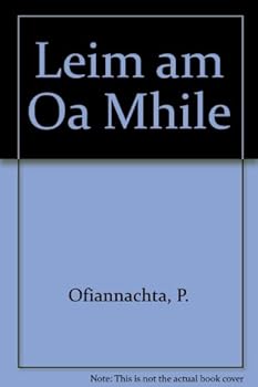 Paperback Leim Am Oa Mhile Book