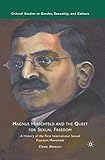 Magnus Hirschfeld and the Quest for Sexual Freedom: A History of the First International Sexual Freedom Movement (Critical Studies in Gender, Sexuality, and Culture)