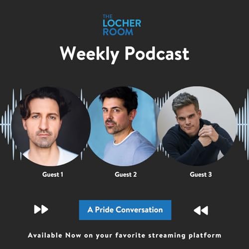 A Pride Conversation with Actors Adam Bucci, Adam Huss and Greg Rikaart Podcast Por  arte de portada