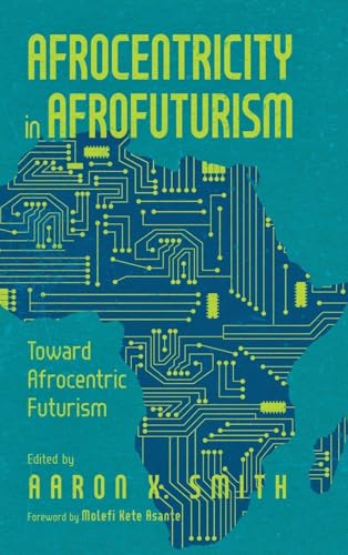 Afrocentricity in AfroFuturism pour comprendre l'évolution de la science-fiction noire - 2
