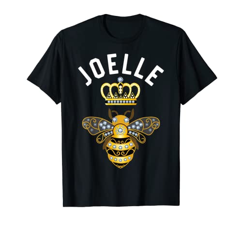 Joelle Name Joelle Regalos de cumpleaños Reina Corona Abeja Joelle Camiseta