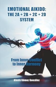 EMOTIONAL AIKIDO: TOOLS OF MODERN PSYCHIATRY