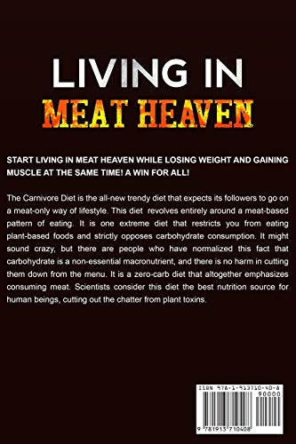 Carnivore Cookbook: LIVING IN MEAT HEAVEN - The Ultimate Meat-Lover's Playbook for Air Frying, Meal