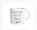 Do Small Things with Great Love Mug, Inspirational Coffee Cup
