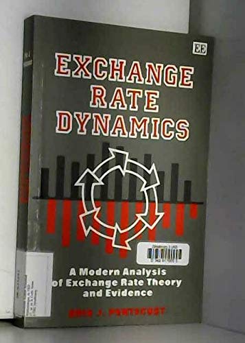 Exchange Rate Dynamics: A Modern Analysis of Exchange Rate Theory and Evidence