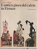 Photo Gallery l antico gioco del calcio in firenze. Photo Gallery l antico gioco del calcio in firenze.