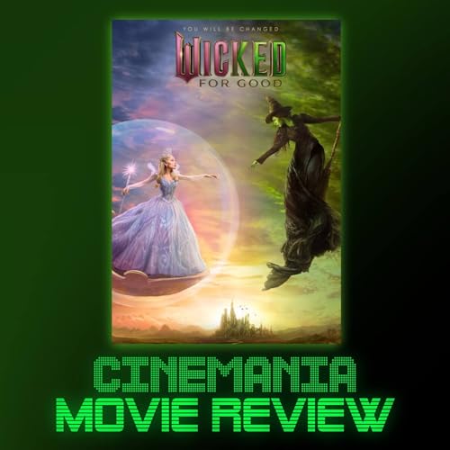 Wicked For Good - Review!