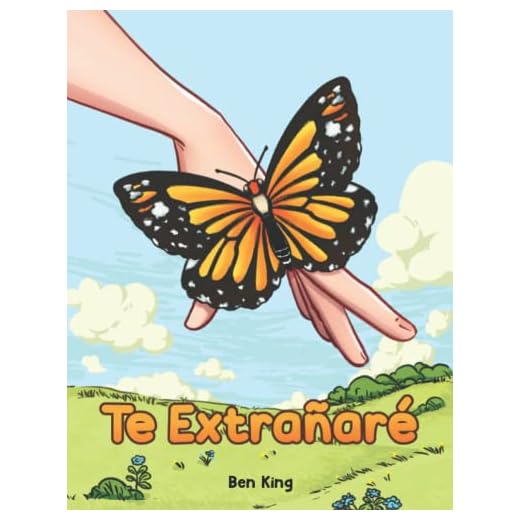 Te Extrañaré: Un libro ilustrado para niños para ayudar a los pequeños a lidiar con la Muerte de un Ser Querido