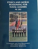 Ethics and Moral Reasoning for Naval Leaders NL 202 0828107416 Book Cover