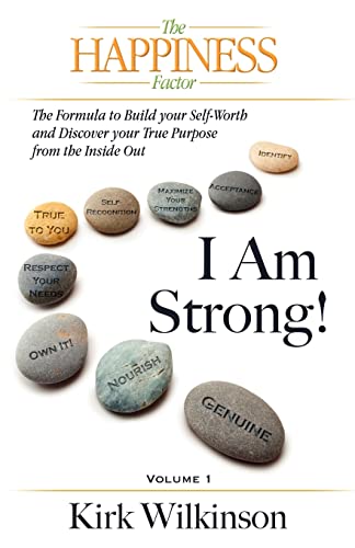 I AM STRONG! The Formula to Build your Self-Worth and
