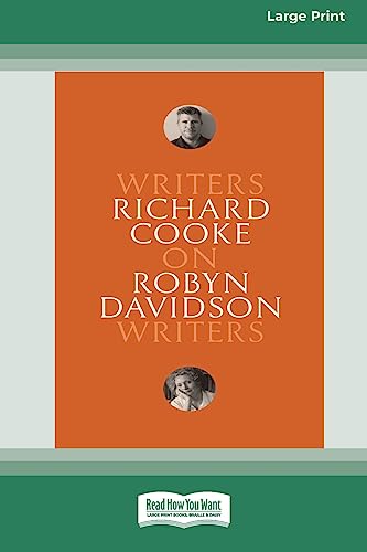 On Robyn Davidson: Writers on Writers [Large Print 16pt]