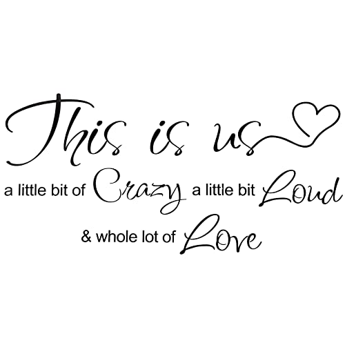 Decalcomanie da Parete con This Is Us Crazy Loud