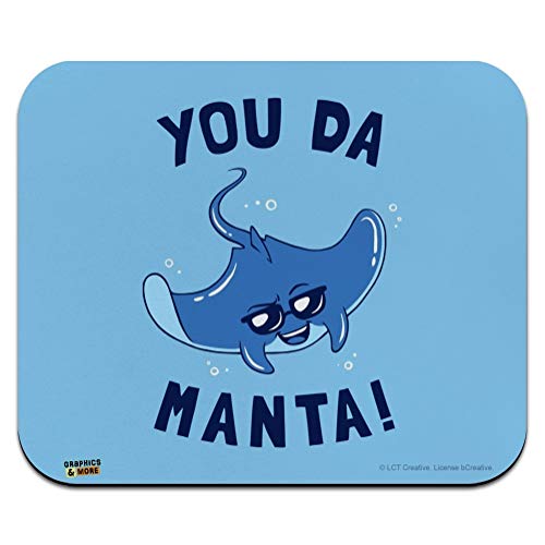 You Da Manta Ray Cool Man Funny Humor Low Profile Thin Mouse Pad