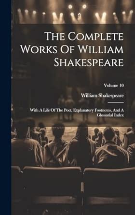 Amazon.com: The Complete Works Of William Shakespeare: With A Life Of ...