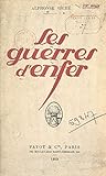  Les guerres d\'enfer: Suivi de Lettre ouverte à Romain Rolland