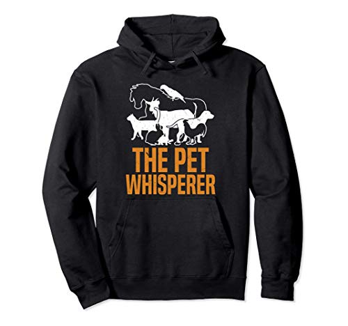 The Pet Whisperer | Funny Veterinarian and Animal Trainer Sudadera con Capucha