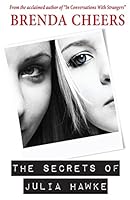The Secrets of Julia Hawke 0992428785 Book Cover