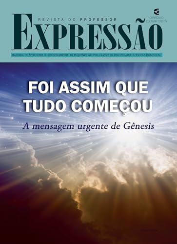 Foi assim que tudo começou