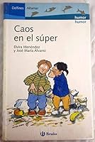 Caos en el super/ Chaos in the Store (Delfines/ Dolphins) (Spanish Edition) 8421693514 Book Cover