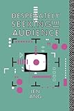 Desperately Seeking the Audience