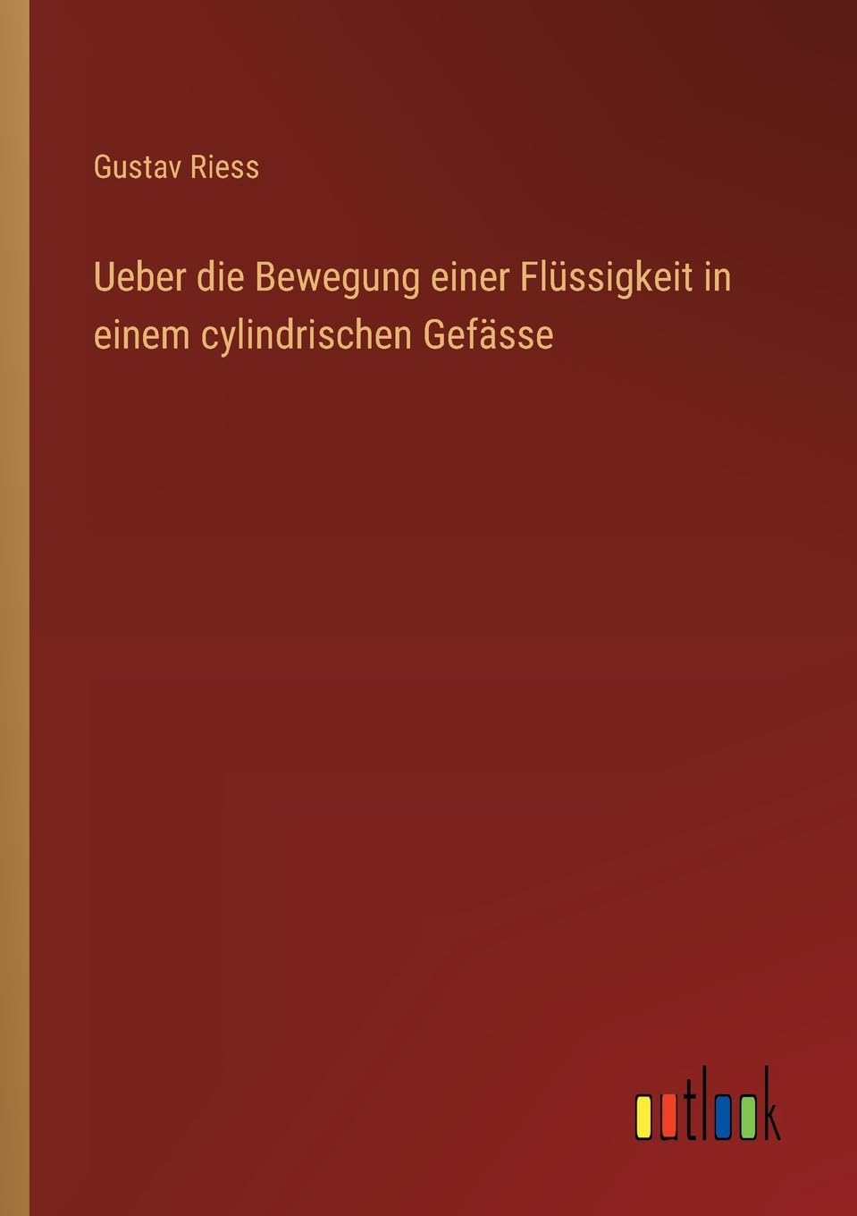 Ueber die Bewegung einer Flüssigkeit in einem cylindrischen Gefässe