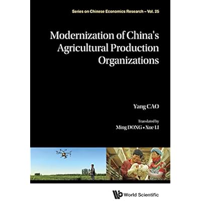 Modernization of China's Agricultural Production Organizations