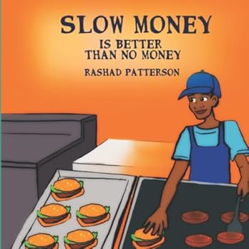 Paperback Slow Money is Better than no Money Book