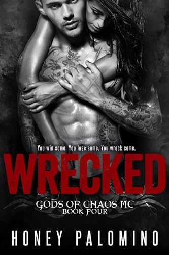 WRECKED: GODS OF CHAOS MC (BOOK FOUR)