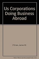 Us Corporations Doing Business Abroad 078110355X Book Cover