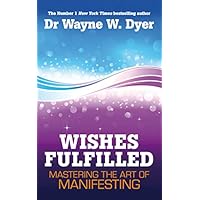 Wishes Fulfilled