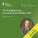 The Enlightenment Invention of the Modern Self